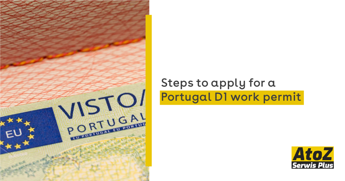 steps-to-apply-for-a-portugal-d1-work-permit